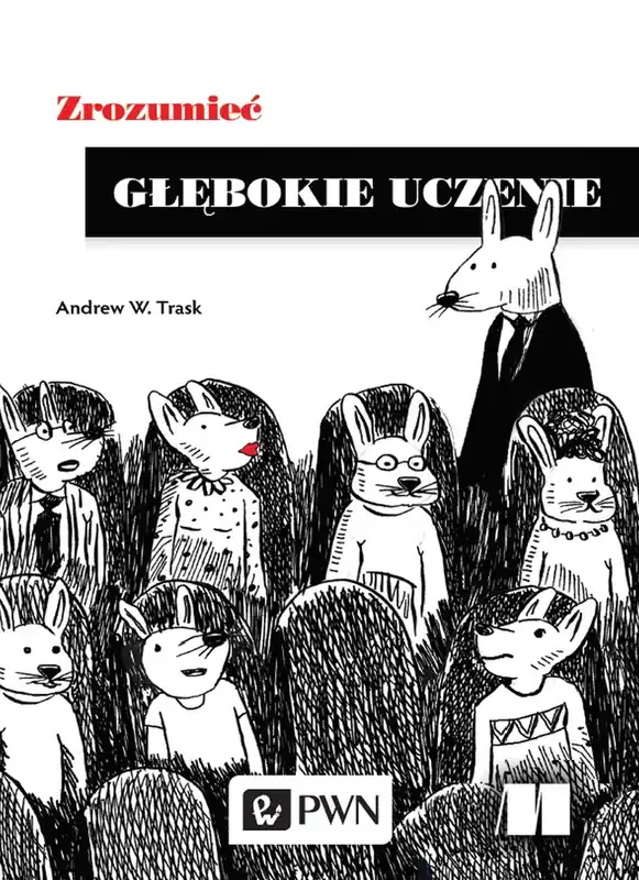 ZROZUMIEĆ GŁĘBOKIE UCZENIE Nowy