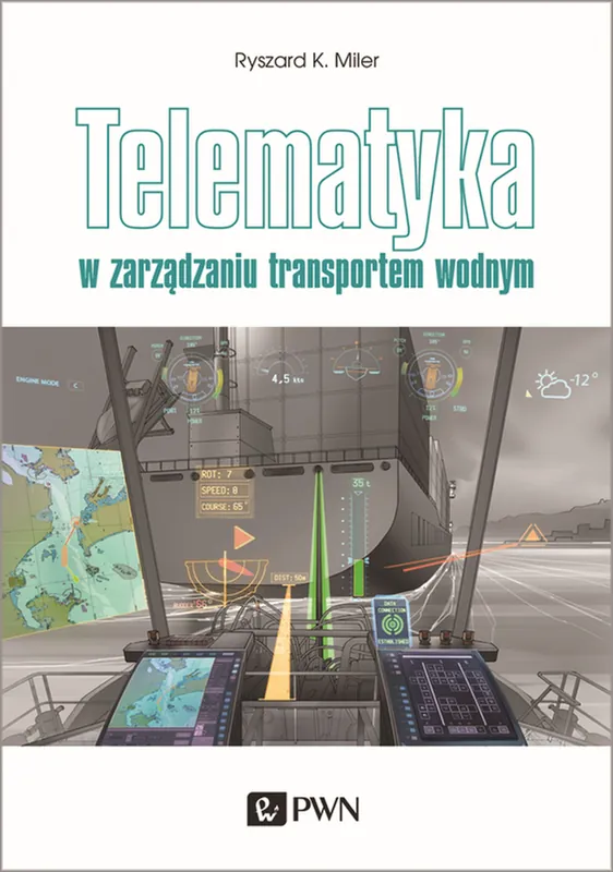 Telematyka w zarządzaniu transportem wodnym Darmowa dostawa
