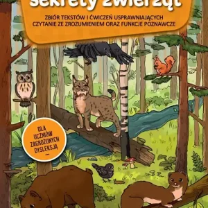 Ostatnia szansa Poznaję sekrety zwierząt. Zbiór tekstów i ćwiczeń