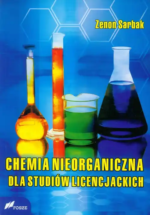 Zamów dziś Chemia nieorganiczna dla studiów licencjackich