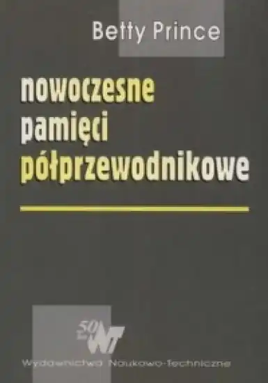 Dostępne od ręki Nowoczesne pamięci półprzewodnikowe
