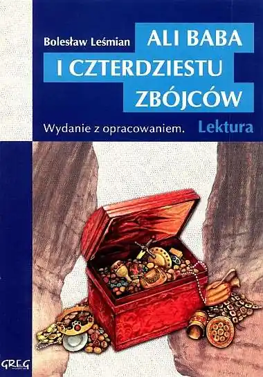 Ali Baba i czterdziestu zbójców z oprac. GREG Rabat