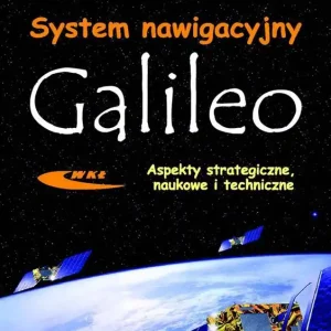 System nawigacyjny Galileo. Aspekty strategiczne Darmowy zwrot