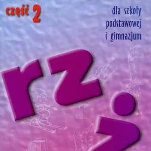 Ortografia dla szkoły podstawowej i gimnazjum część 2 Pisownia wyrazów z ż i rz Łatwy zwrot