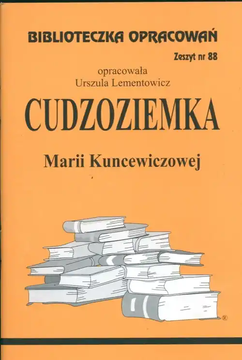 Nie przegap Biblioteczka opracowań nr 088 Cudzoziemka