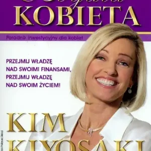 Bogata kobieta - Kim Kiyosaki Oferta