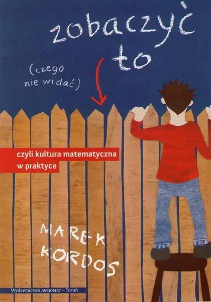 Ograniczona ilość Zobaczyć to czego nie widać, czyli kultura matem.