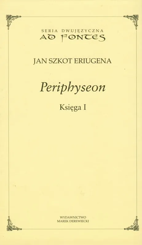 Periphyseon Księga 1 Do wyczerpania zapasów