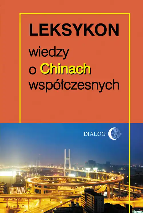 Tani Leksykon wiedzy o Chinach współczesnych