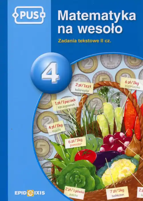 PUS Matematyka na wesoło 4 EPIDEIXIS Tylko do końca tygodnia