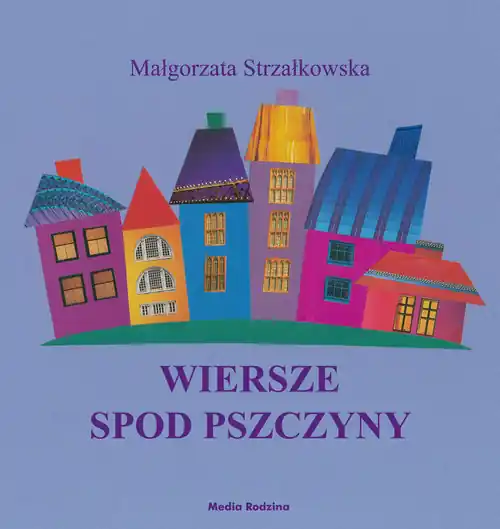 Dodaj do koszyka Wiersze spod Pszczyny - Media Rodzina