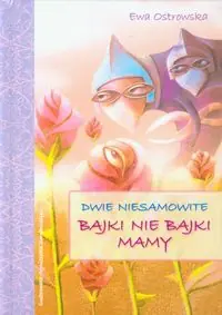 Okazja Dwie niesamowite bajki nie bajki mamy Skrzat
