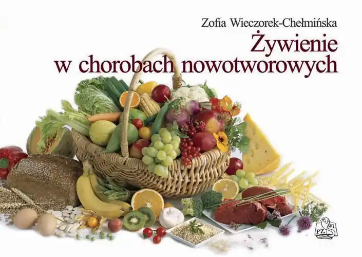 Niska cena Żywienie w chorobach nowotworowych PZWL