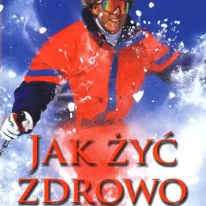 Nowy Jak żyć zdrowo. Katechizm zdrowia