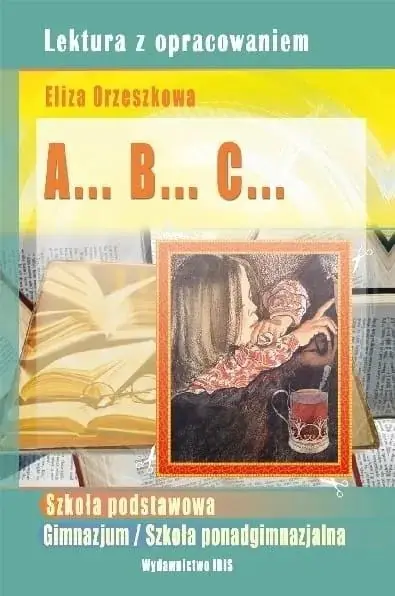 A...B...C - Eliza orzeszkowa Szybka dostawa