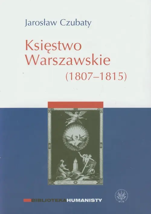 Sprawdź teraz Księstwo Warszawskie