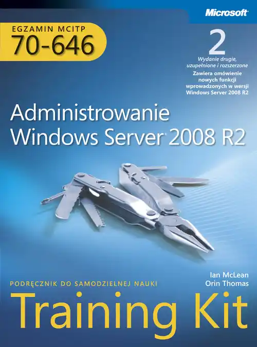 Rabat Egzamin MCITP 70-646: Administrowanie Windows Server 2008 R2 Training Kit