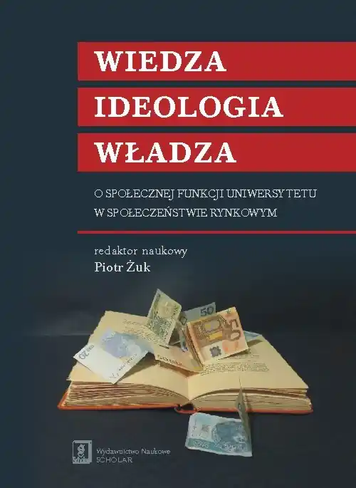 Dodaj do koszyka Wiedza ideologia władza