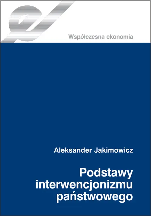 Nie przegap Podstawy interwencjonizmu państwowego