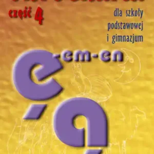 Ortografia dla szkoły podstawowej i gimnazjum część 4 Pisownia wyrazów z ą, ę, em, en, om, on Kup online