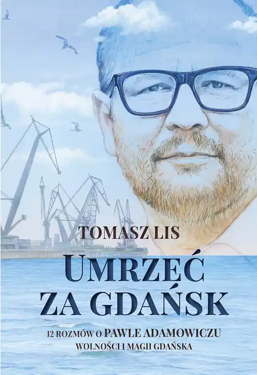 Do wyczerpania zapasów Umrzeć za Gdańsk