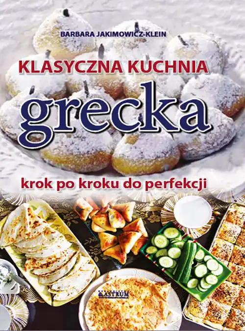 Klasyczna kuchnia grecka Łatwy zwrot