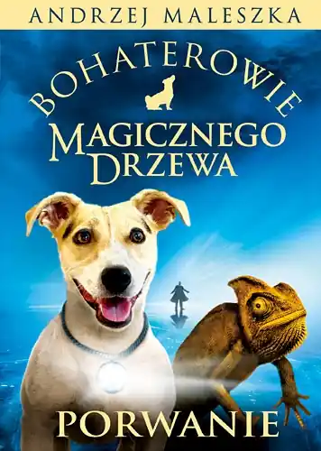 Szybka dostawa Bohaterowie Magicznego Drzewa. Porwanie