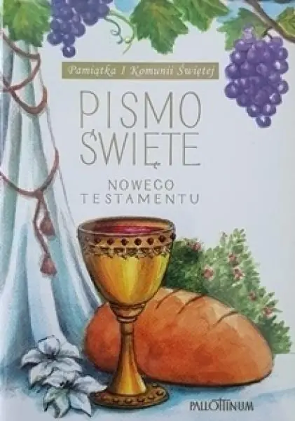 Pismo Świete - NT małe ((komunia, winogrono) Do wyczerpania zapasów
