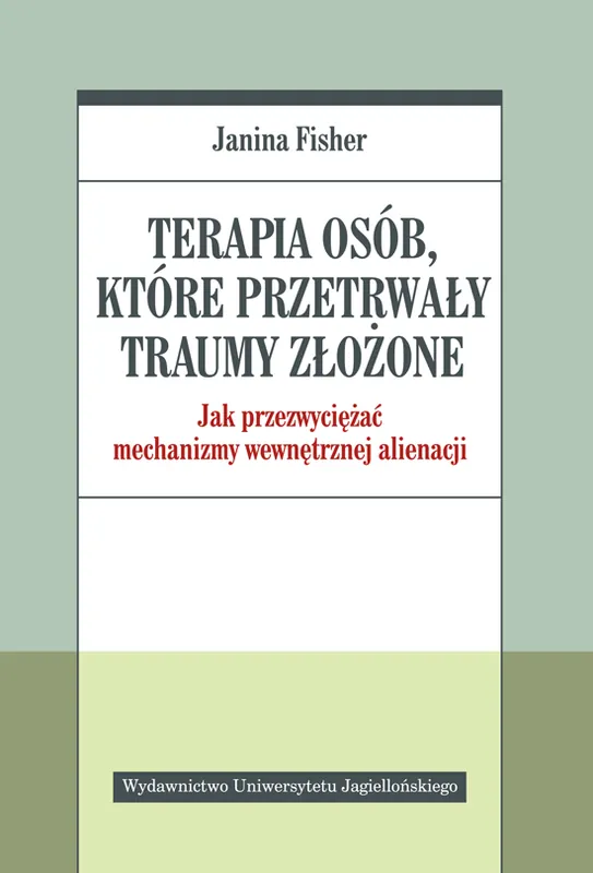 Okazja Terapia osób, które przetrwały traumy złożone