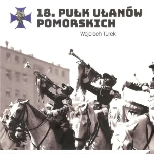 Wyjątkowa oferta 18 Pułk Ułanów Pomorskich