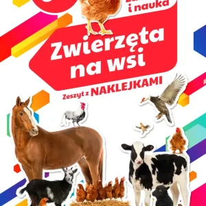 ZWIERZĘTA NA WSI ZESZYT Z NAKLEJKAMI Łatwy zwrot