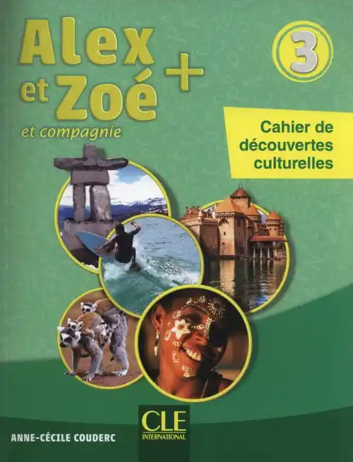 Hit sprzedaży Alex et Zoé + 3 Cahier de découvertes culturelles
