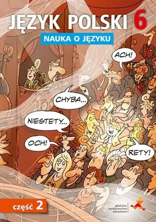 Język Polski SP Nauka O Języku 6/2 ćw. NPP GWO Popularny