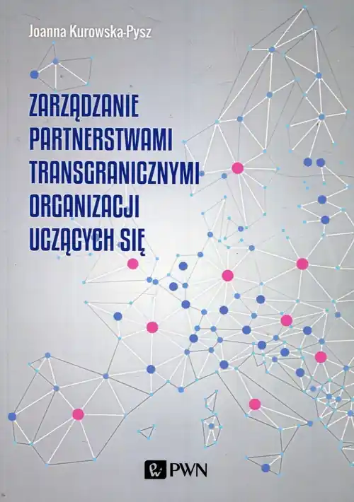 Zarządzanie partnerstwami transgranicznymi organizacji uczących się Hit cenowy