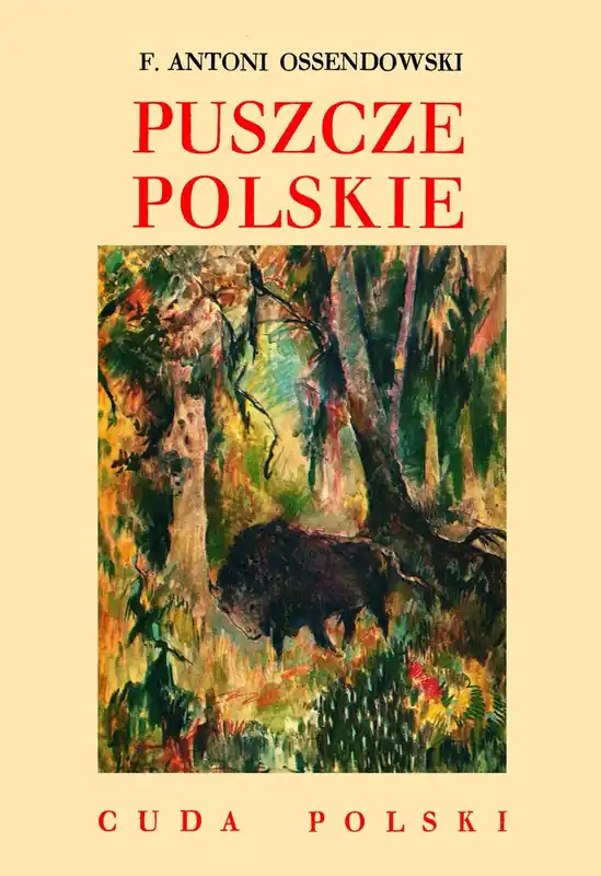 PUSZCZE POLSKIE Tylko do końca tygodnia
