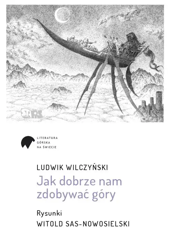 Jak dobrze nam zdobywać góry Nowość