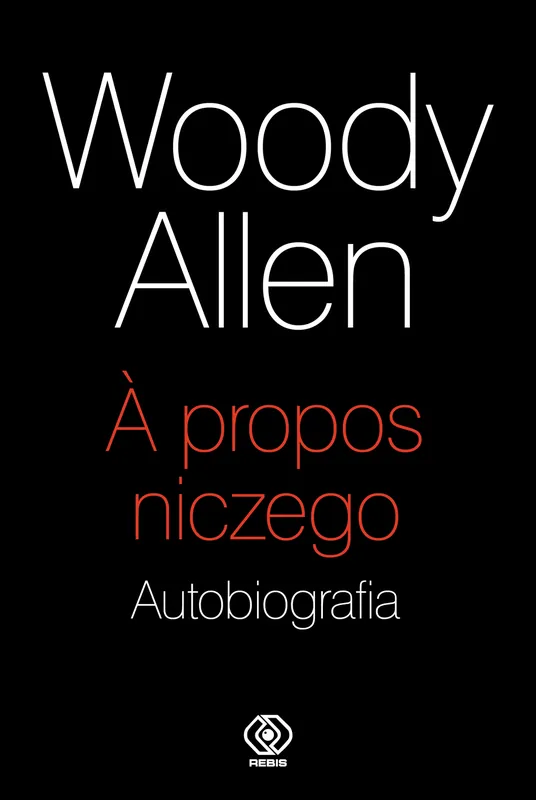 A propos niczego. Autobiografia Ostatnie sztuki