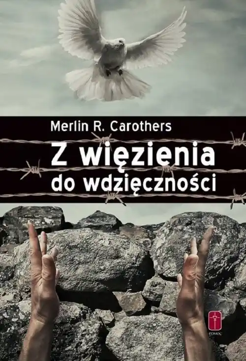 Z więzienia do wdzięczności w.2020 Najlepsza cena