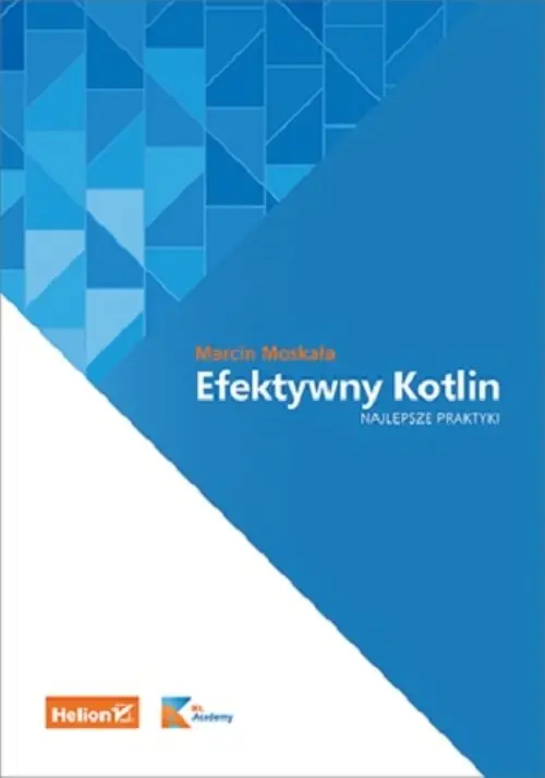 Efektywny Kotlin Najlepsze praktyki Do wyczerpania zapasów