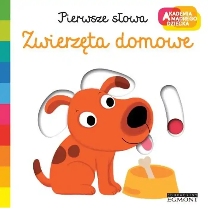 Akademia mądrego dziecka. Zwierzęta domowe Super okazja