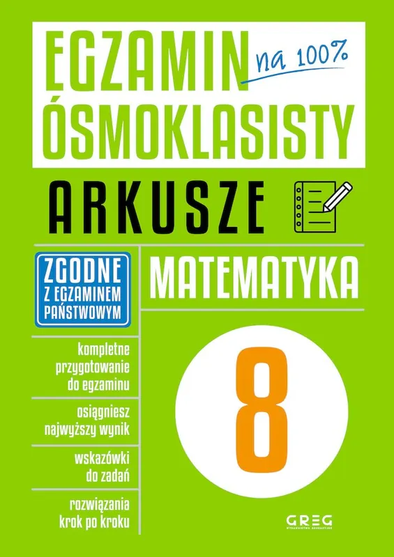 Egzamin ósmoklasisty - arkusze matematyka GREG Oferta limitowana