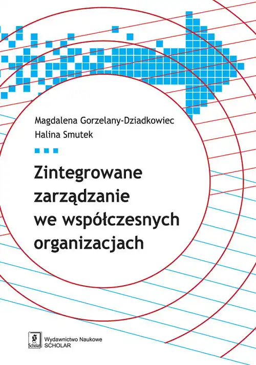Zintegrowane zarządzanie we współczesnych organizacjach Sprawdź teraz
