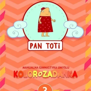 Ograniczona ilość Pan Toti 3 Kolorozadanka
