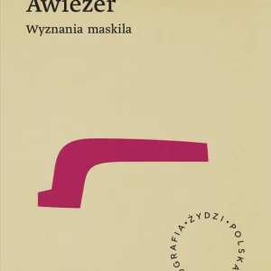 Bestseller Awiezer. Wyznania maskila wyd. 2020