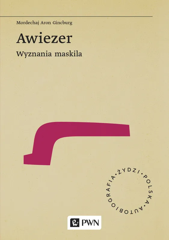 Bestseller Awiezer. Wyznania maskila wyd. 2020