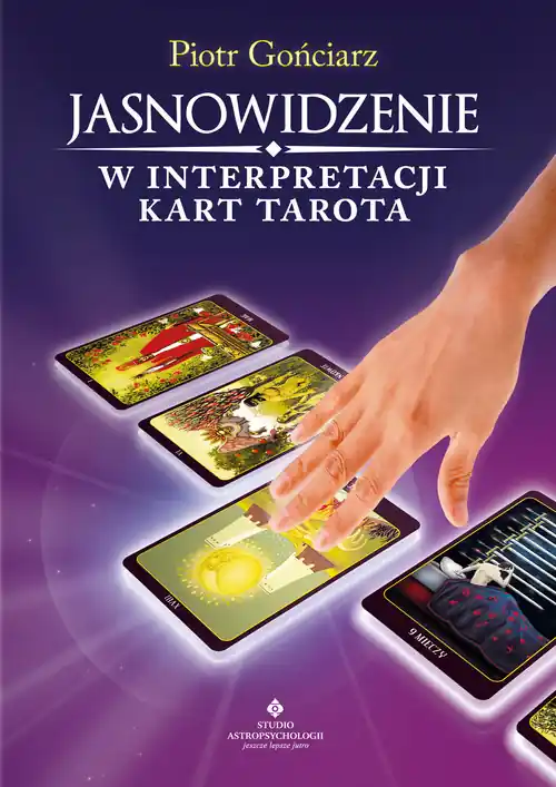 Bestseller Jasnowidzenie w interpretacji kart Tarota wyd. 2