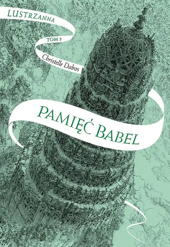 Oferta limitowana Lustrzanna T.3 Pamięć Babel