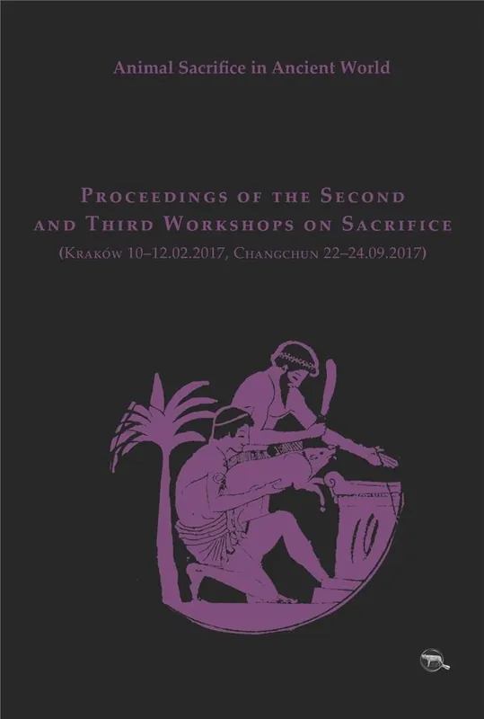 Animal Sacrifice in Ancient World. Proceedings of Premium