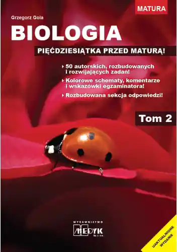 Biologia - pięćdziesiątka przed maturą T.2 Obniżka ceny