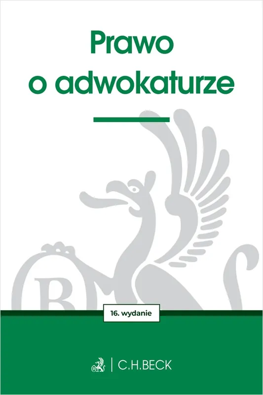 Niska cena Prawo o adwokaturze wyd. 16